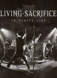 Living Sacrifice : In Finite Live